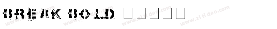 Break Bold字体转换